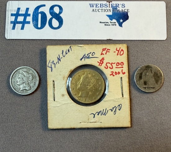 1883 LIBERTY NICKEL W/ OUT "CENTS", 1865 3¢ NICKEL, 1876 SEATED LIBERTY DIME
