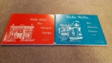 Walla Walla, Her Historic Homes Vol. I & II.