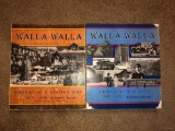(2) Walla Walla A Town Built To Be A City, Walla Walla Portrait of A Western Town