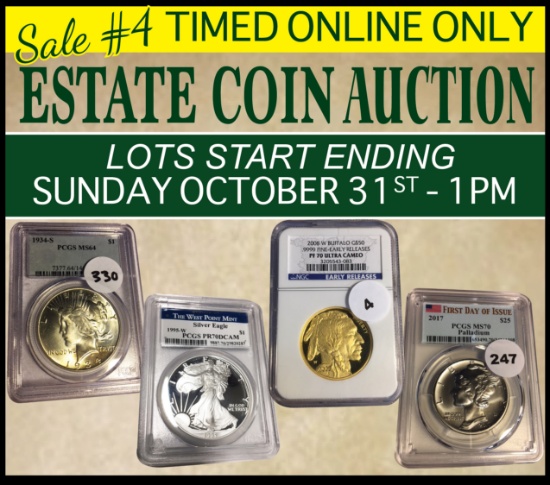 Extraordinary Estate Coin Auction - Sale #4