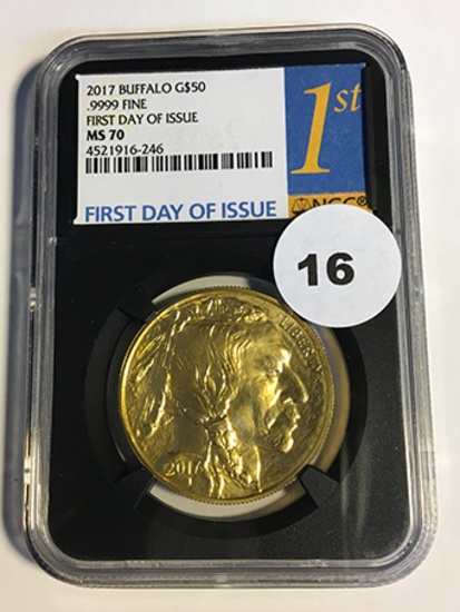 2017 Buffalo $50 Gold First Day of Issue NGC MS70