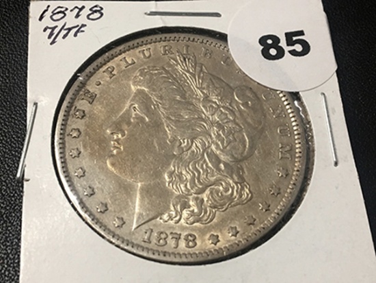 1878 Morgan Dollar 7/TF