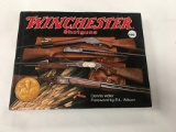 NO SHIPPING: Winchester Shotguns Dennis Adler Foreword by RL Wilson