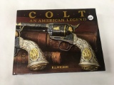 NO SHIPPING: Colt an American Legend by RL Wilson