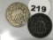 (2) 1867 Shield Nickels