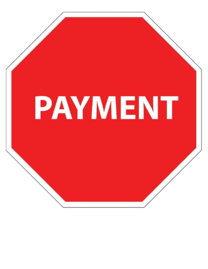 NO PAYMENTS ACCEPTED AT PICKUP LOCATION