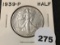 1939 Walking Liberty Half, AU