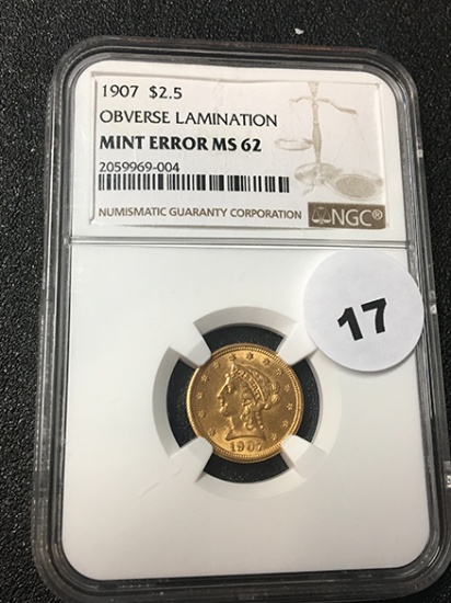 1907 $2.5 Gold Obverse Mint Error NGC AU55
