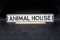 Animal House Tin Sign