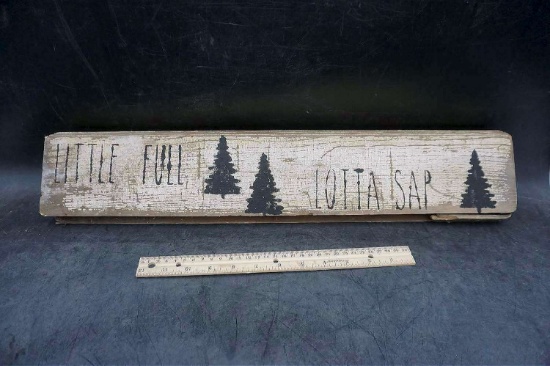 Little Full Lotta Sap Sign
