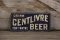 Drink Centlivre Beer Fort Wayne Double-Sided Flange Sign