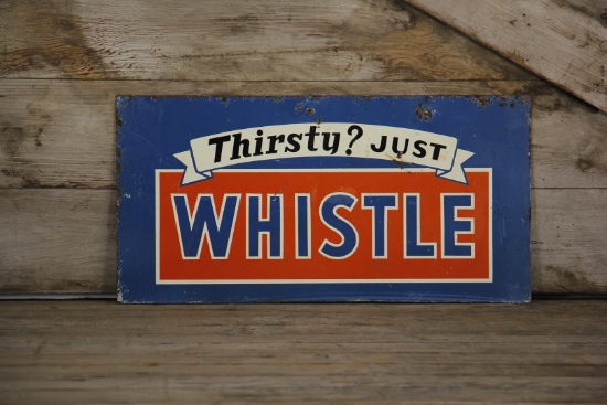 Thirsty Just Whistle Double-Sided Sign