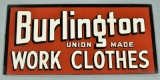 Burlington Union Made Work Clothes Larger Tin Sign