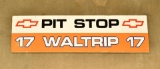 #17 WALTRIP Pit Stop Nascar Race Sign