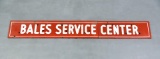 Bales Service Center Porcelain Sign