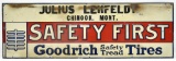 Early Goodrich Safety Tread Tires Julius Lehfeld Chinook Mont Embossed Tin Tacker Sign