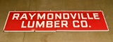Raymondville Mo. Lumber Co Porcelain Sign