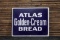 Atlas Golden-Cream Bread Porcelain Sign