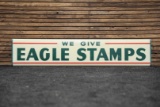 We Give Eagle Stamps Lighted Sign