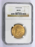 1910-S $10 U.S.GOLD Indian Certified NGC AU53