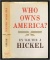 Book - Signed - Vintage; Who Owns America/Must America...