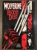 Wolverine TPB Marvel Comics Blood Debt Graphic Novel Collects #150-153 (1988-2003 1st Series)