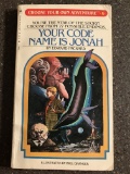 Choose Your Own Adventure #6 Your Code Name is Jonah 1979 Paperback Edward Packard