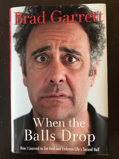 When the Balls Drop Gallery Books 2015 HC Biography Signed by the Author Actor Brad Garrett