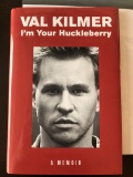 Im Your Huckleberry Memoir by Val Kilmer SIGNED by the Actor NEW