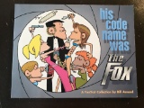 His Code Name Was The Fox SIGNED by Bill Amend a Foxtrot Collection