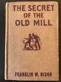 Hardy Boys #3 The Secret of the Old Mill Grossett & Dunlap 1927 GOLDEN AGE First Edition