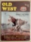 Old West Magazine Vol 7 #2 Western Publications Winter 1970 Bronze Age 40 Years a Peace Officer By L