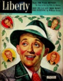 Liberty Magazine A Weekly for Everybody March 15 1947 Golden Age 10 Cents Bing Crosby & Sons Painted