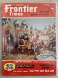 Frontier Times Magazine Western Publications May 1971 Bronze Age Old Petes Lost Gold Mine