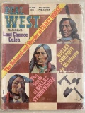 Real West Magazine Feb 1973 Charlton Publication. Bronze Age Last Chance Gultch