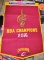 CLEVELAND CAVS NBA CHAMPION PENNANT - PICK UP ONLY