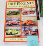 ILLUSTRATED FIRE ENGINES IN NORTH AMERICA BOOK - PICK UP ONLY