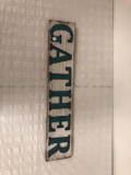 Gather Sign