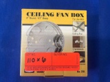 CEILING FAN BOXES