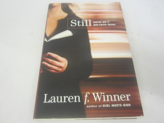 LAUREN F. WINNER SIGNED AUTOGRAPH BOOK STILL NOTES ON A MID FAITH CRISIS