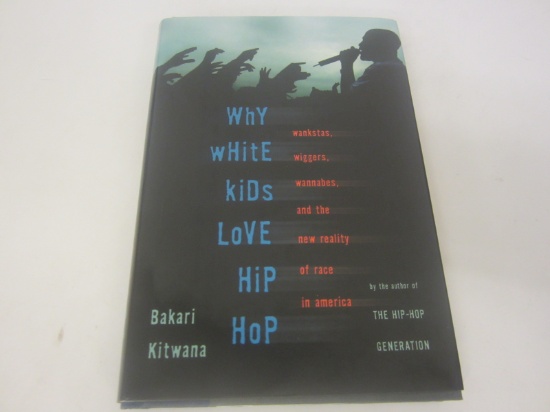BAKARI KITWANA SIGNED AUTOGRAPH BOOK WHY WHITE KIDS LOVE HIP HOP