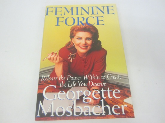 GEORGETTE MOSBACHER SIGNED AUTOGRAPH BOOK FEMININE FORCE