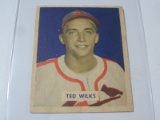 1949 BOWMAN BASEBALL #137 - TED WILKS VINTAGE ST LOUIS CARDINALS CARD