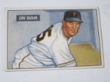 1951 BOWMAN BASEBALL COLOR #310 - ERV DUSAK VINTAGE PITTSBURGH PIRATES BASEBALL CARD