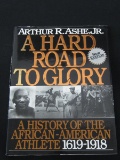 RARE OOP ARTHUR ASHE A HARD ROAD TO GLORY AFRICAN AMERICAN ATHLETE 1619-1918 BOOK