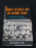 RARE OOP TURKEY STEARNES & DETROIT STARS THE NEGRO LEAGUES IN DETROIT '13-'33 BOOK BAK
