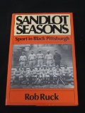 RARE OOP THE SANDLOT SEASONS SPORT IN BLACK PITTSBURGH NEGRO LEAGUE BOOK ROB RUCK