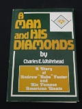 CHARLES WHITEHEAD A MAN HIS DIAMONDS RUBE FOSTER & AMERICAN GIANTS NEGRO LEAGUE BOOK