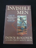 INVISIBLE MEN LIFE IN BASEBALL'S NEGRO LEAGUES BY DONN ROGOSIN BOOK