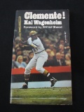 VINTAGE ROBERTO CLEMENTE PAPERBACK BOOK BY KAL WAGENHEIM PIRATES